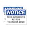 Signmission Need Authorized Key Fob To Unlock Door OSHA Notice Sign, Vinyl Decal, 7in W x 5in L, 2PK OS-2PACK-NS-D-57-L-15966 - alternate 1